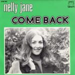 Nelly Jane, Pochette du single Come Back, 1973 © Collection privée